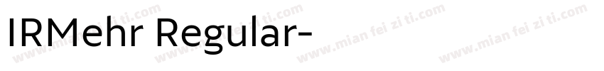 IRMehr Regular字体转换